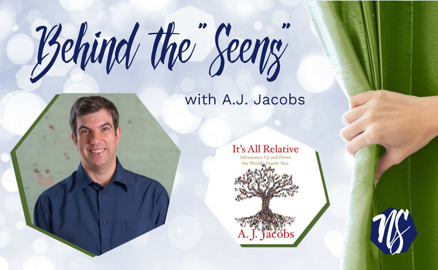 Behind the "Seens" with A.J. Jacobs - "It's All Relative"