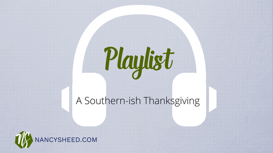 NS Playlist Southern-ish Thanksgiving